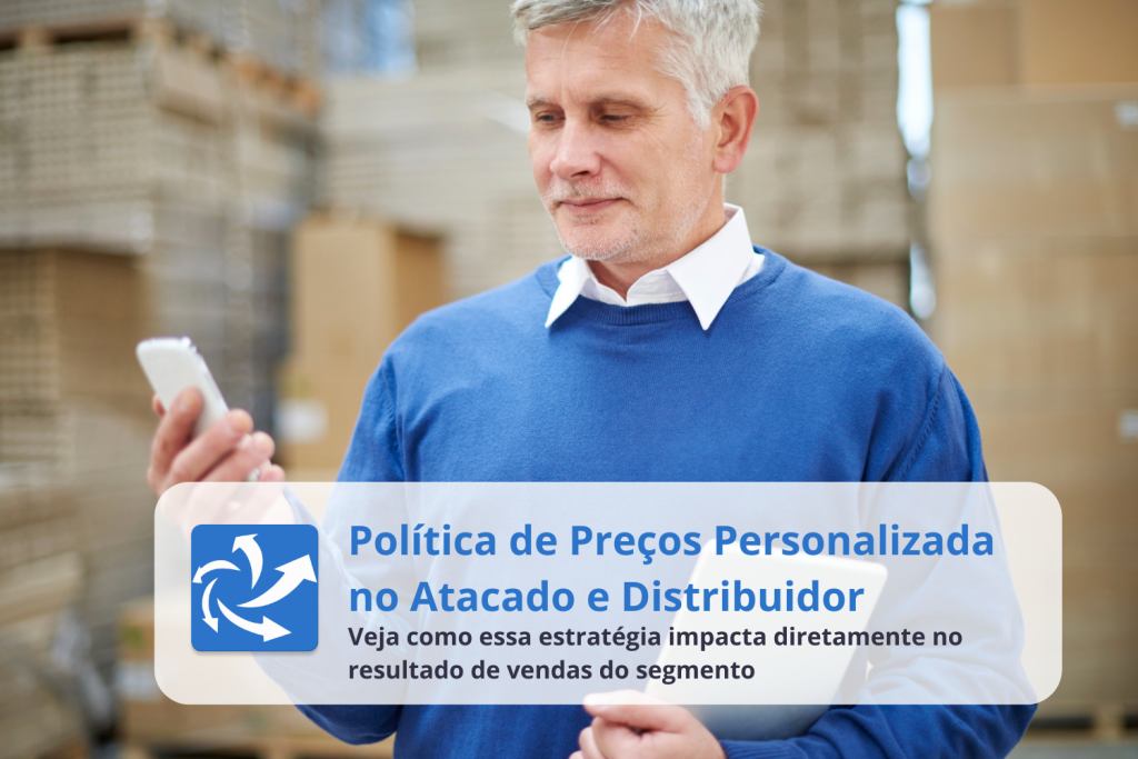 Política de Preços Personalizada no Atacado e Distribuidor